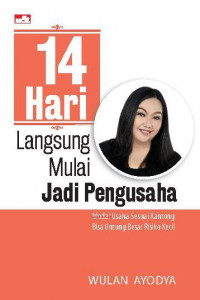 Empat belas hari langsung mulai jadi pengusaha