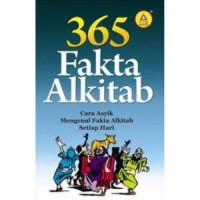 Tigaratus Enampuluh Lima Fakta Alkitab: Cara Asyik Mengenal Fakta Alkitab Setiap Hari