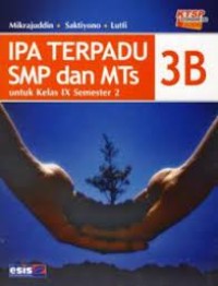 IPA terpadu SMP dan MTs untuk kelas IX semester 2 3B