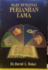 Mari Mengenal Perjanjian Lama