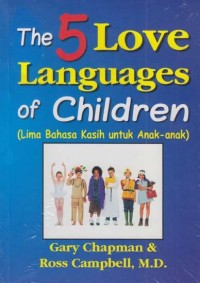 The 5 Love Languages of Children