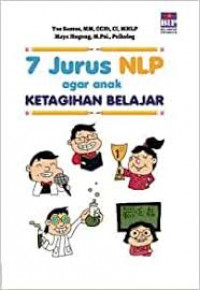Tujuh Jurus NPL Agar Anak Ketagihan Belajar