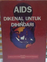 AIDS Dikenal untuk dihindari
