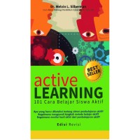 Active learning: 101 cara belajar siswa aktif