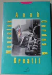 Mencetak Anak Cerdas Dan Kreatif