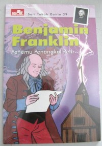 Benjamin Franklin: penemu penangkal petir