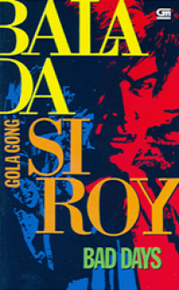 Balada si Roy: bad days