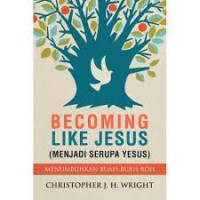Becoming like Jesus