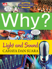 Why? light and sound