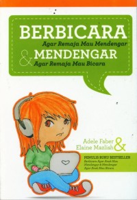 Berbicara agar remaja mau mendengar