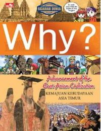 Why? advancement of the east asian civilization