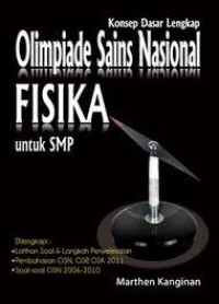 Konsep dasar lengkap olimpiade sains nasional fisika SMP