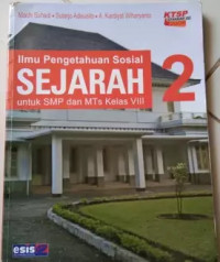 ips: sejarah untuk SMP dan MTs kelas VIII