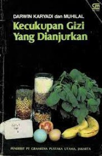 Kecukupan Gizi Yang DIanjurkan