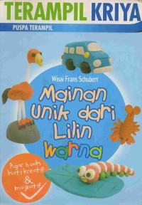 Mainan Unik Dari Lilin