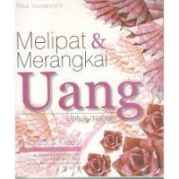 Melipat Dan Merangkai Uang Untuk Mahar