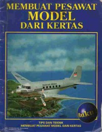 Membuat Pesawat Model Dari Kertas