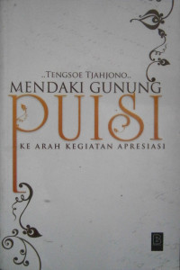 Mendaki Gunung Puisi Ke Arah Kegiatan Apresiasi