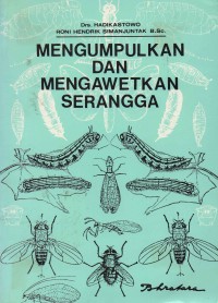 Mengumpulkan Dan Mengawetkan Serangga