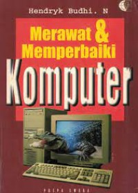 Merawat & Memperbaiki Komputer