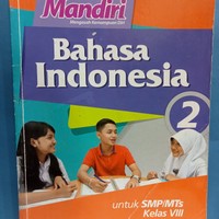Mandiri: Bahasa Indonesia untuk SMP/MTs kelas VIII
