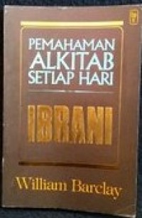 Pemahaman Alkitab Setiap Hari: Ibrani