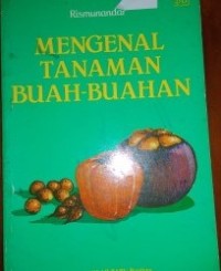 Mengenal Tanaman Buah-Buahan