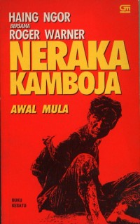 Neraka Kamboja Awal Mula