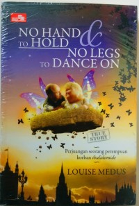 No Hand To Hold Dan No Legs To Dance On
