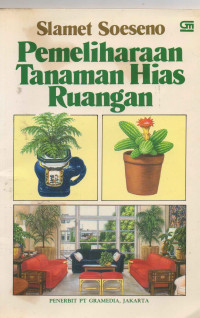 Pemeliharaan Tanaman Hias Ruangan