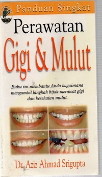 Perawatan Gigi Dan Mulut