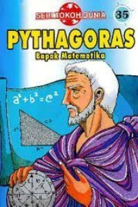 Pythagoras: bapak matematika
