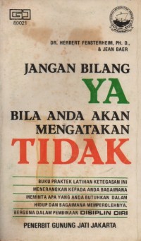 Jangan Bilang Ya Bila Anda Akan Mengatakan Tidak