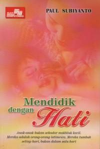 Mendidik Dengan Hati