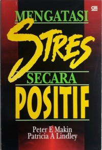 Mengatasi Stres Secara Positif