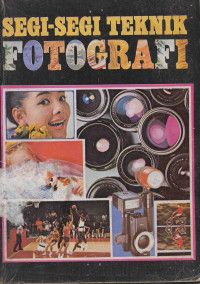 Segi-Segi Teknik Fotografi