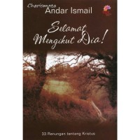 Selamat Mengikut Dia!