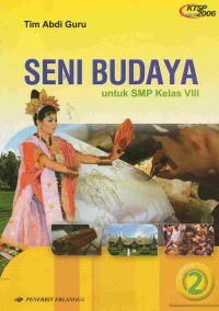 Seni Budaya untuk SMP Kelas VIII