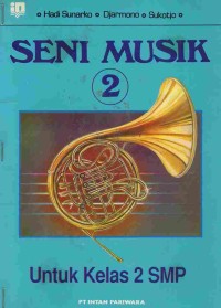 Seni Musik 2 untuk Kelas 2 SMP