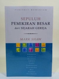 Sepuluh Pemikiran Besar dari Sejara Gereja