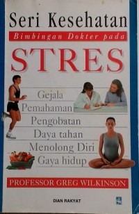 Seri Kesehatan Bimbingan Dokter pada Stres