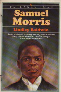 Pahlawan Iman: Samuel Morris