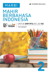 Mahir Berbahasa Indonesia Untuk SMP/MTs Kelas VIII