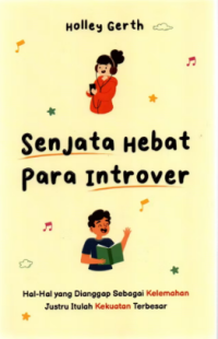 Senjata Hebat Para Introver
