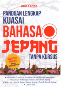 Panduan Lengkap Kuasai Bahasa Jepang Tanpa Kursus