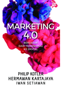 Marketing 4.0: Bergerak dari Tradisional ke Digital