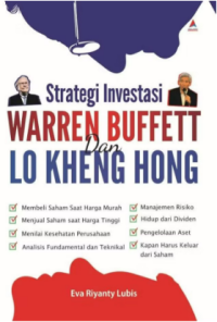 Strategi Investasi Warren Buffett dan Lo Kheng Hong