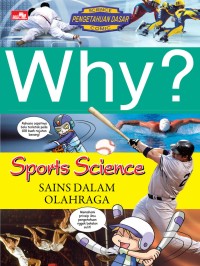Why? Sports Science: Sains dalam olahraga
