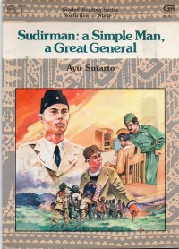 Sudirman: a Simple Man, a Great General