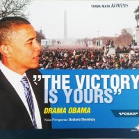 The victory is yours: drama Obama